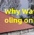 Why Water is Pooling on Your Flat Roof and How to Drain It